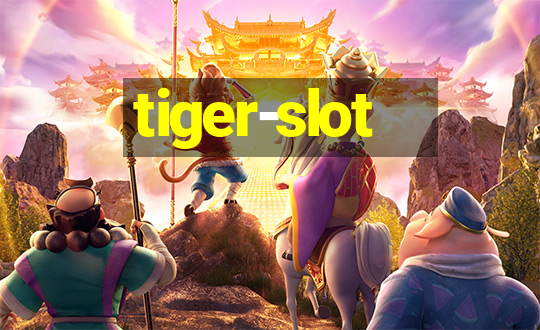 tiger-slot