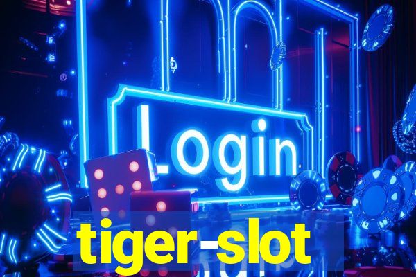 tiger-slot