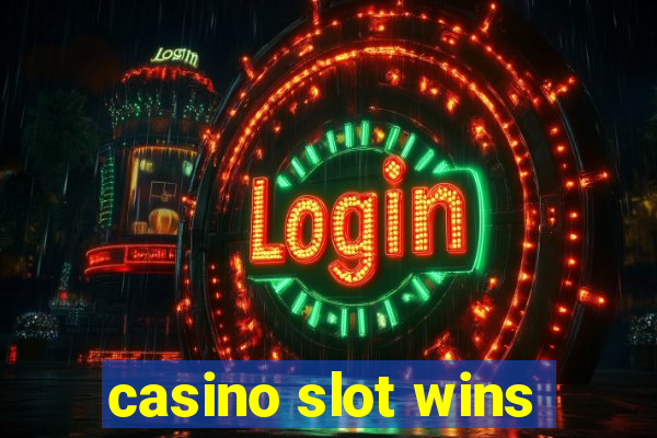 casino slot wins