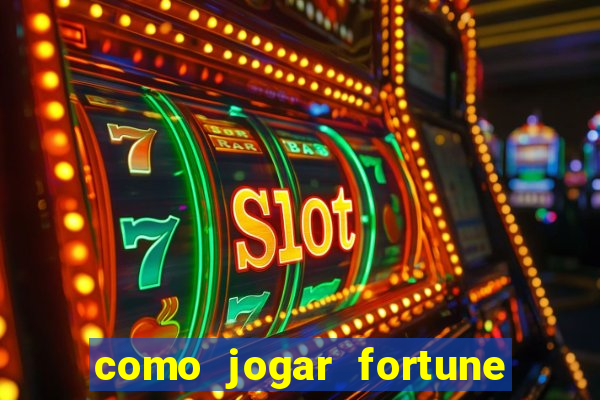 como jogar fortune tiger no modo demo