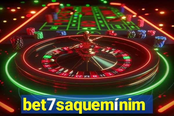 bet7saquemínimo