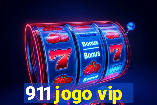 911 jogo vip