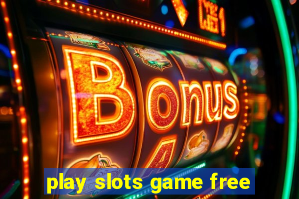 play slots game free