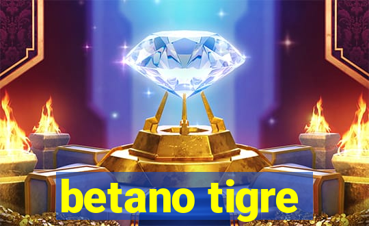 betano tigre