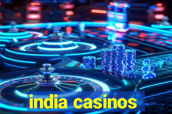 india casinos