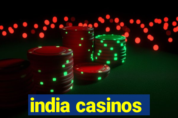 india casinos