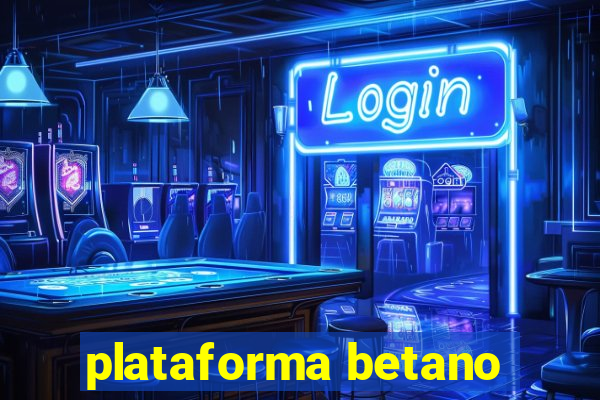 plataforma betano