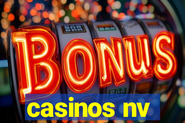 casinos nv