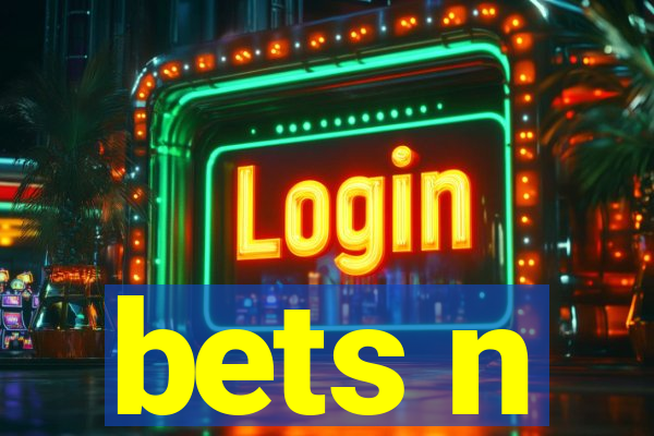 bets n