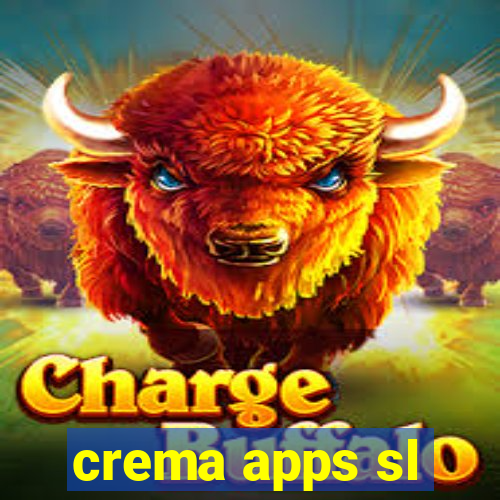 crema apps sl