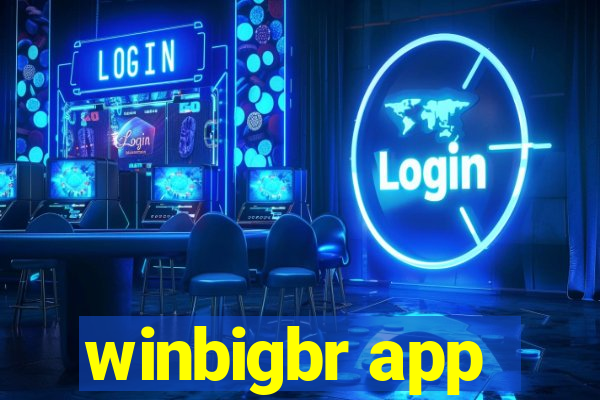 winbigbr app