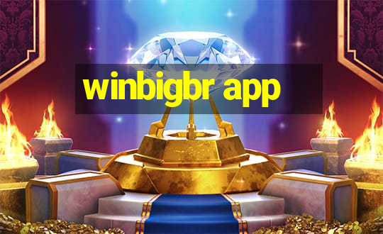 winbigbr app