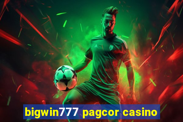 bigwin777 pagcor casino