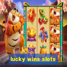 lucky wins slots