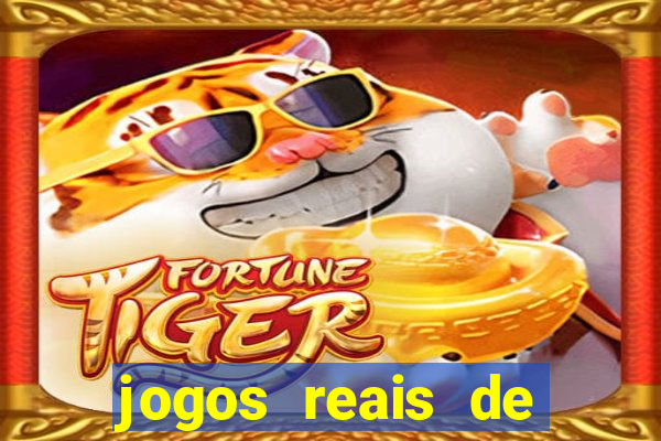 jogos reais de ganhar dinheiro