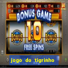 jogo do tigrinho onde baixar