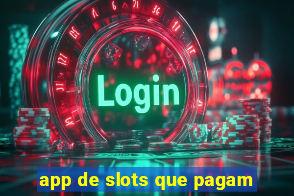 app de slots que pagam