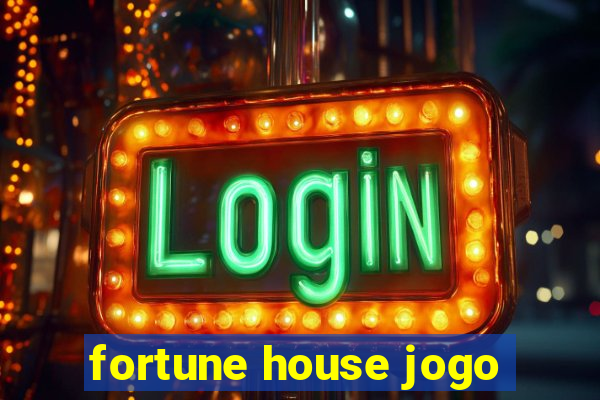 fortune house jogo