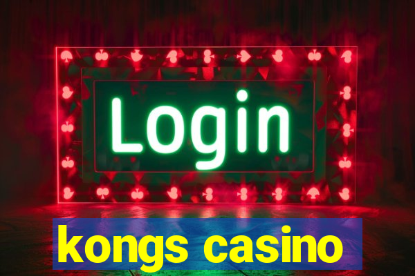 kongs casino