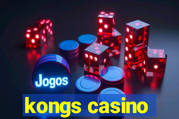 kongs casino