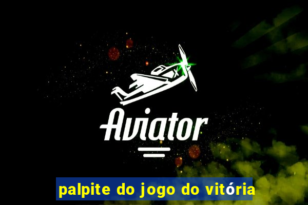 palpite do jogo do vitória