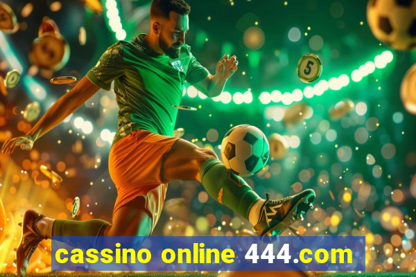 cassino online 444.com