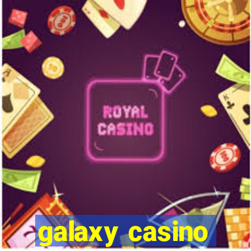 galaxy casino