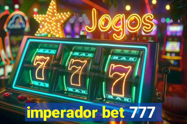 imperador bet 777