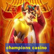 champions casino