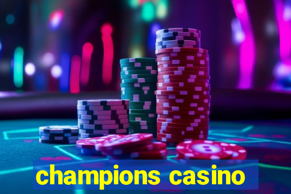 champions casino