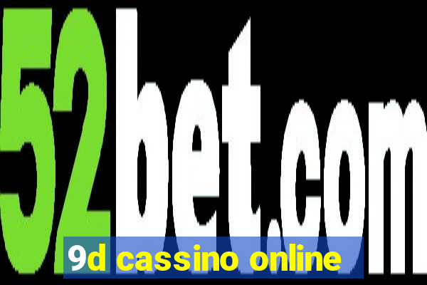 9d cassino online