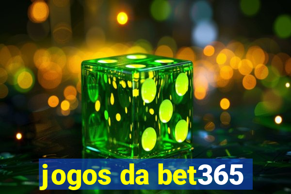 jogos da bet365