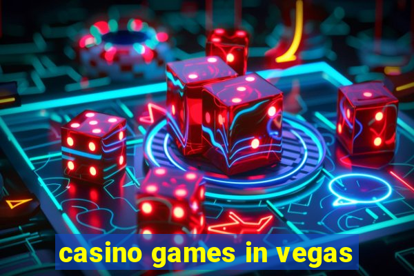 casino games in vegas