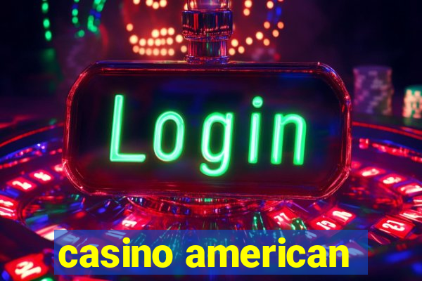 casino american