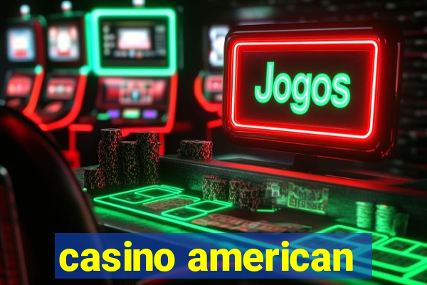 casino american