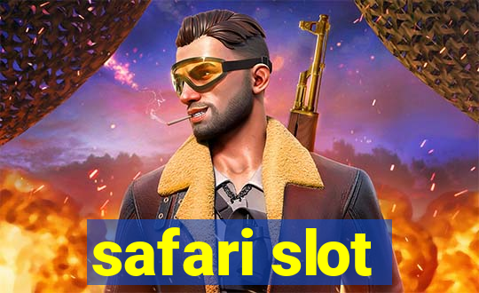 safari slot