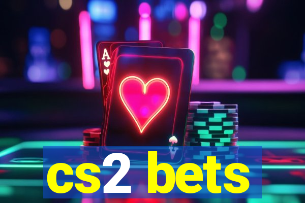 cs2 bets