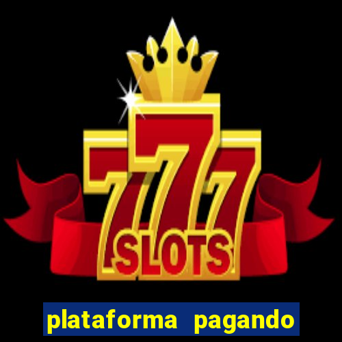 plataforma pagando no cadastro bet