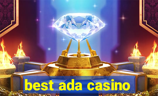 best ada casino