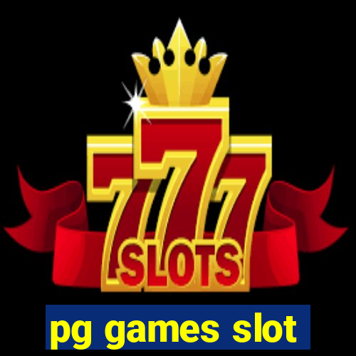 pg games slot