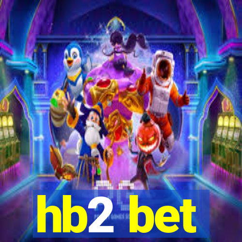 hb2 bet