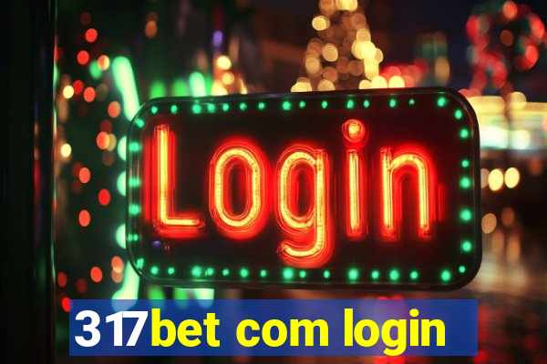 317bet com login