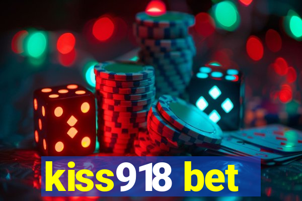 kiss918 bet