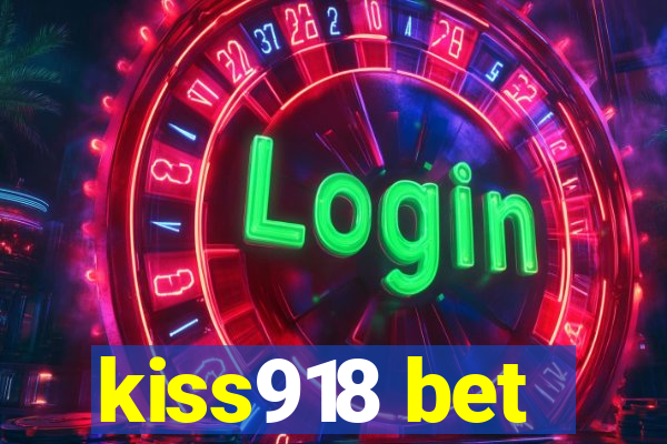 kiss918 bet