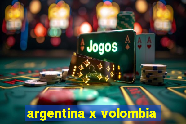 argentina x volombia