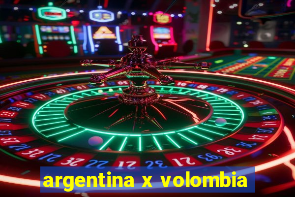 argentina x volombia