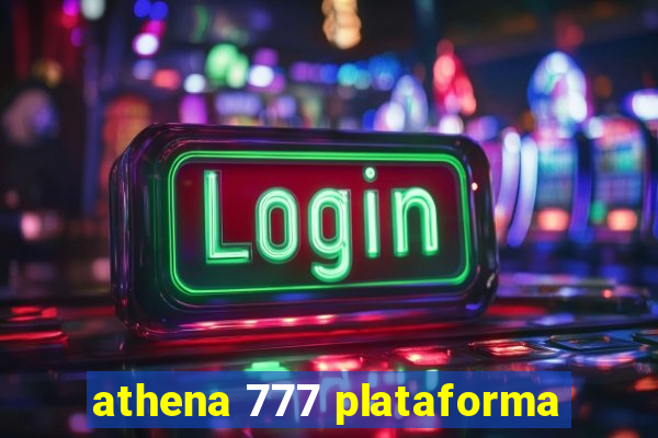 athena 777 plataforma