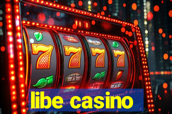 libe casino