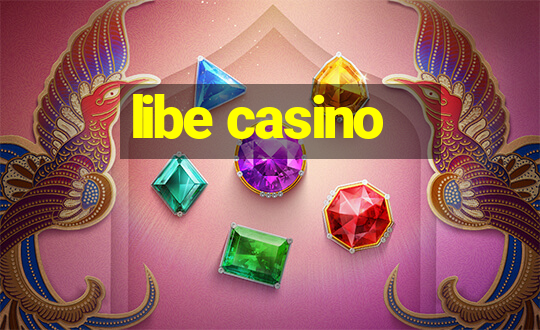 libe casino