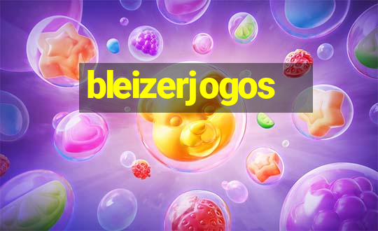 bleizerjogos